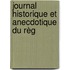 Journal Historique Et Anecdotique Du Règ