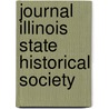 Journal Illinois State Historical Society door . Anonymous
