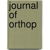 Journal Of Orthop door Onbekend