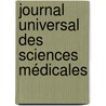 Journal Universal Des Sciences Médicales door Onbekend