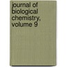 Journal of Biological Chemistry, Volume 9 door Chemists American Societ