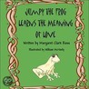 Jumpy the Frog Learns the Meaning of Love by Margaret Clark Ross