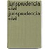 Jurisprudencia Civil Jurisprudencia Civil