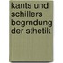 Kants Und Schillers Begrndung Der Sthetik
