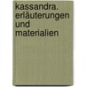 Kassandra. Erläuterungen und Materialien by Christa Wolf