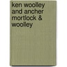 Ken Woolley and Ancher Mortlock & Woolley door Ken Wooley