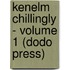 Kenelm Chillingly - Volume 1 (Dodo Press)