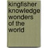 Kingfisher Knowledge Wonders of the World