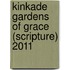 Kinkade Gardens Of Grace (Scripture) 2011