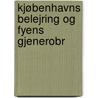 Kjøbenhavns Belejring Og Fyens Gjenerobr by Sren Anton Srensen