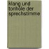 Klang Und Tonhöle Der Sprechstimme