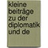 Kleine Beiträge Zu Der Diplomatik Und De