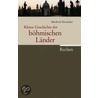 Kleine Geschichte der böhmischen Länder by Manfred Alexander
