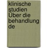 Klinische Studien Über Die Behandlung De by Theodor Von Jurgensen