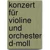 Konzert für Violine und Orchester d-Moll door Jean Sibelius
