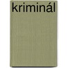 Kriminál by J.S. Machar