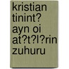 Kristian Tinint? Ayn Oi At?t?l?rin Zuhuru by . Anonymous