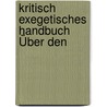 Kritisch Exegetisches Handbuch Über Den door Johann Eduard Huther