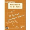 Kritzelblock: Kritzelblock für die Reise door Antje Haubner
