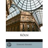 Köln door Edmund Renard