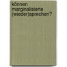 Können Marginalisierte (wieder)sprechen? by Unknown