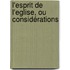 L'Esprit De L'Eglise, Ou Considérations