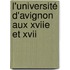 L'Université D'Avignon Aux Xviie Et Xvii