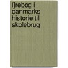 L]rebog I Danmarks Historie Til Skolebrug by Carl Ferdinand Allen