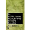 La Bibliotheque Française De Fernand Col by Jean Babelon