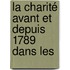 La Charité Avant Et Depuis 1789 Dans Les