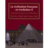 La Civilisation Francaise En Evolution Ii by Susan St. Onge