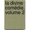 La Divine Comédie, Volume 2 door Alighieri Dante Alighieri