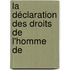La Déclaration Des Droits De L'Homme De