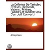 La Défense De Tartufe; Extases, Remords door Anonymous Anonymous
