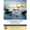 La Fórmula Del Progreso by Emilio Castelar
