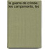 La Guerre De Crimée: Les Campements, Les