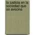 La Justicia En La Sociedad Que Se Avecina