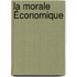 La Morale Économique