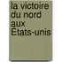 La Victoire Du Nord Aux États-Unis