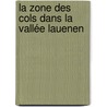 La Zone Des Cols Dans La Vallée Lauenen door Georges Rssinger