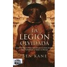 La legion olvidada / The Forgotten Legion door Ben Kane