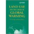 Land Use and the Causes of Global Warming