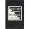 Language Processing in Bilingual Children door Ellen Bialystok
