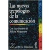 Las Nuevas Tecnologias de La Comunicacion door Michael Mirabito