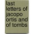 Last Letters of Jacopo Ortis and of Tombs