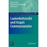 Lauterkeitsrecht und Acquis Communautaire by Unknown