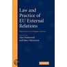 Law And Practice Of Eu External Relations door Maresceau