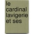 Le Cardinal Lavigerie Et Ses