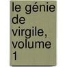 Le Génie De Virgile, Volume 1 door Jacques Charles Louis De Malfilatre
