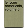 Le Lycée Armoricain, Volume 5 by Unknown